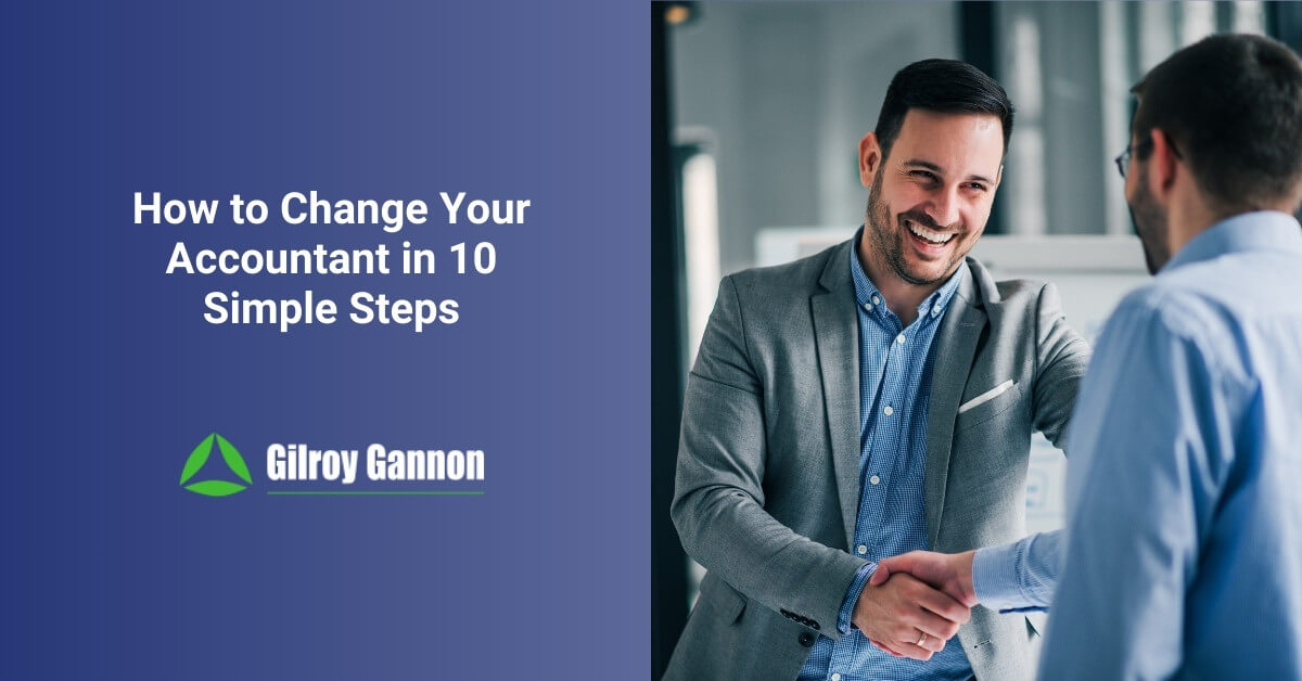 How to Change Your Accountant in 10 Simple Steps